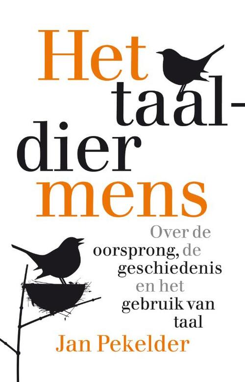 Het taaldier mens - Jan Pekelder - Paperback (9789088031083) Top Merken Winkel